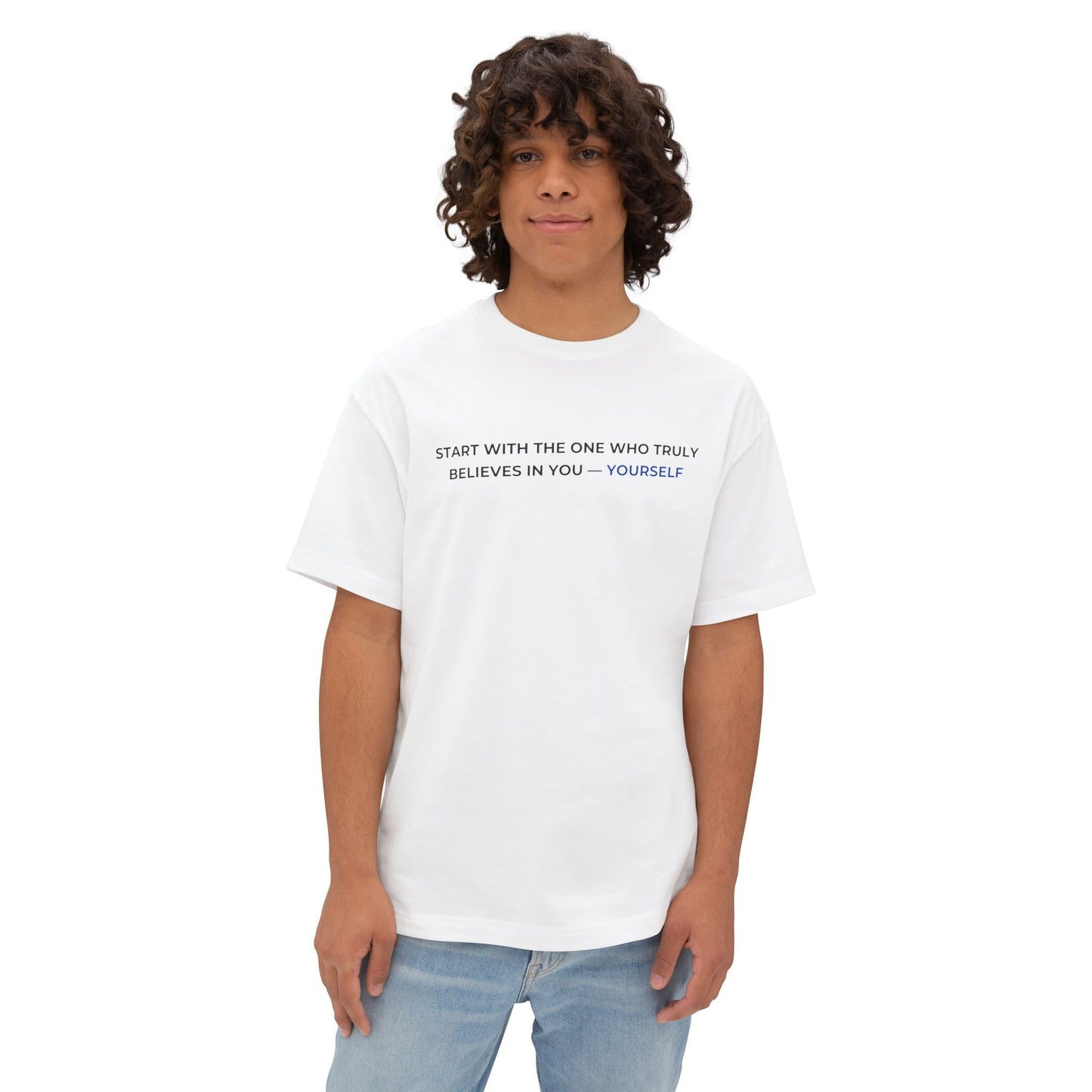 Believe in Yourself - Unisex T-Shirt